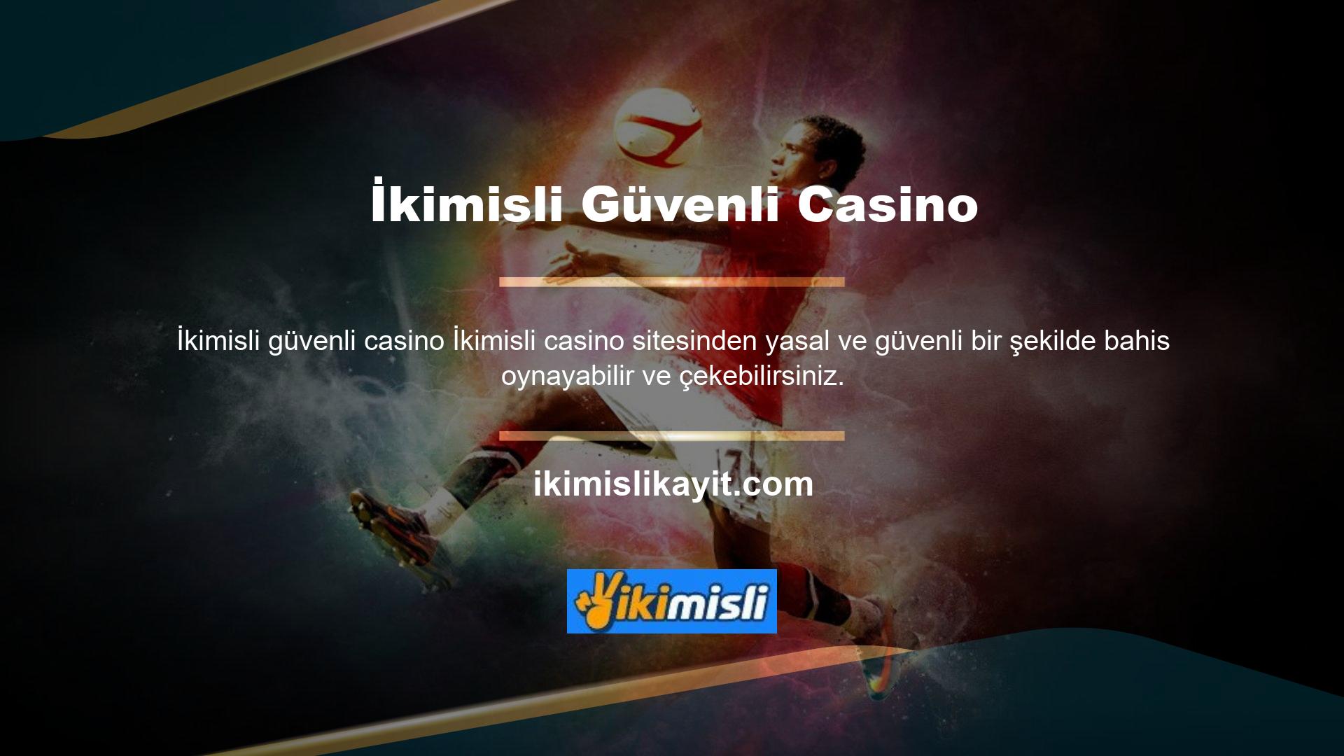 İkimisli casino sitesi, insanların bahse girip çektiği parayı kontrol eder