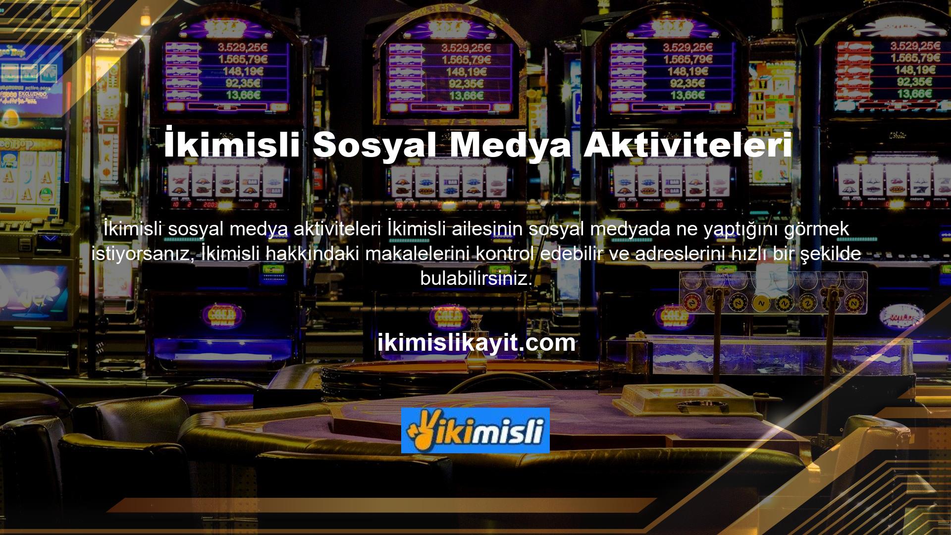 Sosyal medyayı iyi kullanacaklarını umuyoruz